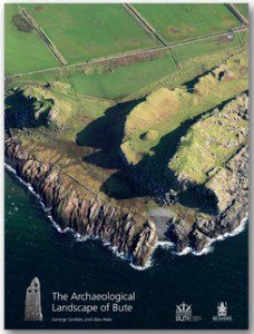 The Archaeological Landscape of Bute