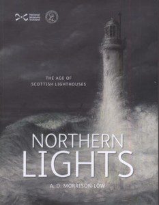 Northern Lights: The Age of Scottish Lighthouses