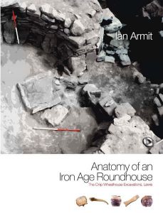 Anatomy of an Iron Age Roundhouse book cover